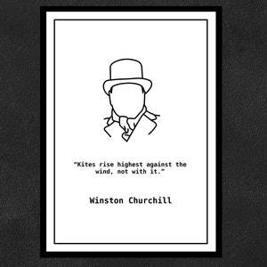 Winston Churchill: Gli aquiloni si alzano più alti contro il vento, non con esso.