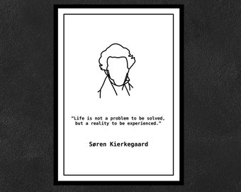 Søren Kierkegaard - Life is not a problem to be solved, but a reality to be experienced.