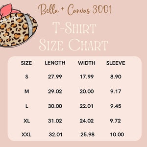May include: A size chart for Bella + Canvas 3001 T-shirts, showing measurements in inches for length, width, and sleeve length for sizes S, M, L, XL, and XXL.