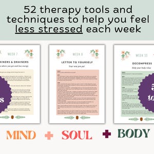 May include: Three printable cards with floral designs and text. The first card is labeled "Week 7: Gainers & Drainers" and has a purple circle with the text "56 cards". The second card is labeled "Week 8: Letter to Yourself" and the third card is labeled "Week 33: Decompress" and has a purple circle with the text "52 tools". The cards are labeled "Mind + Soul + Body".