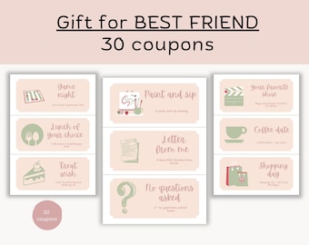 May include: A set of 30 printable coupons for a best friend. The coupons are pink and green with illustrations of activities like game night, lunch, paint and sip, coffee date, shopping day, and more.