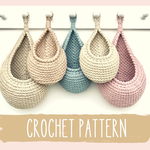 Crochet PATTERN Teardrop Basket Hanging Basket Storage Etsy