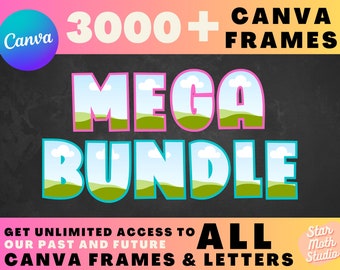 ENTIRE STORE Canva Frames Bundle, Editable Canva  Templates, Easy Drag and Drop, Add Your Own Patterns, Alphabet Set, Digital Design Element