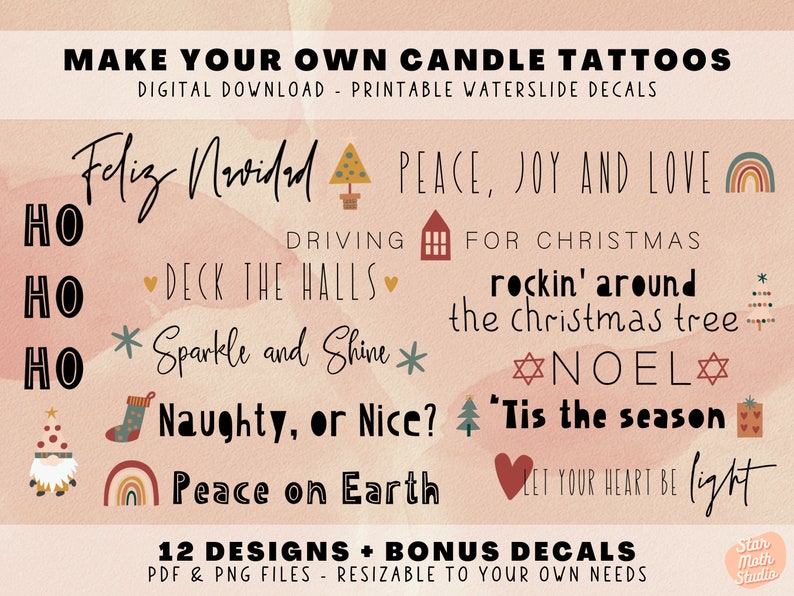 May include: A set of 12 printable Christmas candle tattoo designs, including phrases like "Peace, Joy and Love", "Deck the Halls", "Naughty or Nice", and "Tis the Season". The designs are in a festive color palette of red, green, and gold.