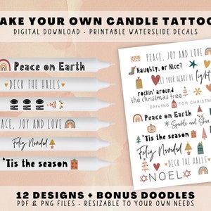 May include: A set of 12 printable Christmas candle tattoo designs featuring festive phrases and illustrations. The designs include "Peace on Earth", "Deck the Halls", "Peace, Joy and Love", "Feliz Navidad", "Tis the season", "Naughty or Nice", "Rockin' around the Christmas tree", "Driving for Christmas", "Peace on Earth", "Sparkle and Shine", "Tis the season", "Feliz Navidad", "Deck the Halls", and "Noel".