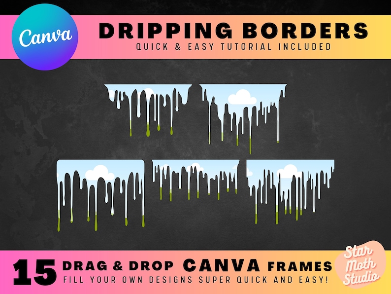 May include: Fifteen Canva frames with dripping borders. The frames are blue with white clouds and green grass. The text "DRAG & DROP CANVA FRAMES" and "FILL YOUR OWN DESIGNS SUPER QUICK AND EASY!" is at the bottom of the image.