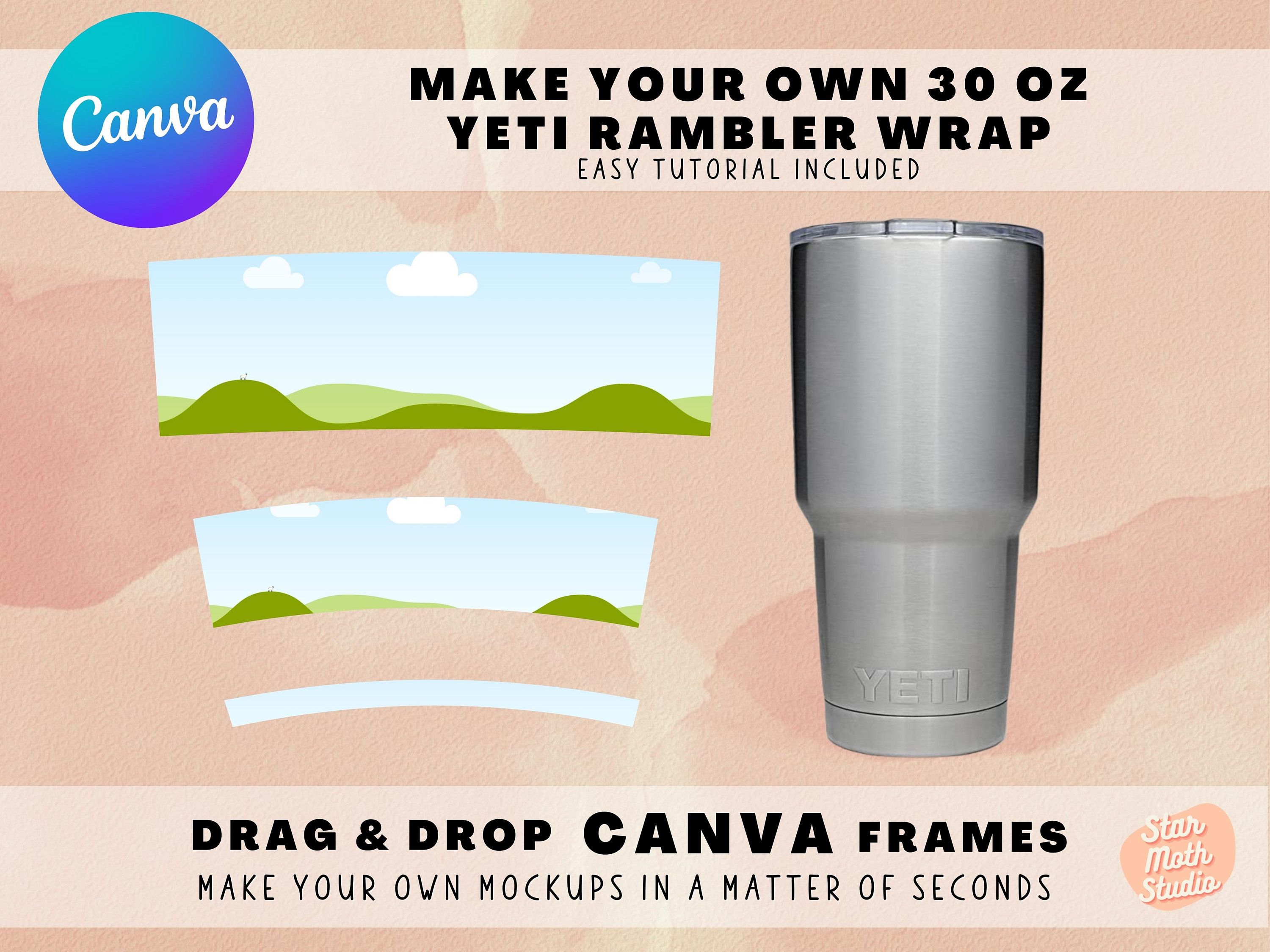 Make Your Own 30oz Yeti Rambler TUMBLER WRAPS on CANVA Etsy