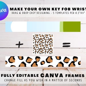 May include: A digital design template for a key fob wristlet with a leopard print pattern. The template is fully editable in Canva and includes five designs per 8.5 x 11 inch page.