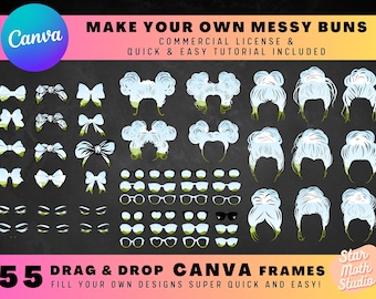 Make Your Own MESSY BUN on CANVA, Messy Bun Set Mom Life Canva Frame, Custom Canva Frames, Drag and Drop Sublimation Template