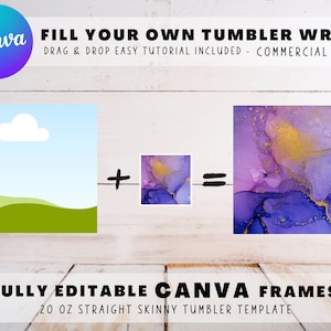 Make Your Own TUMBLER WRAPS on CANVA, 20 oz Skinny Tumbler Canva Frame, Customizable Canva Frame Designs, Drag and Drop Sublimation Template