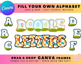 CANVA LETTERS ALPHASET - Fill Your Own, Drag and Drop, Fillable Alphabet Bundle, Editable Font, Make Your Own Groovy Letters, Canva Designs