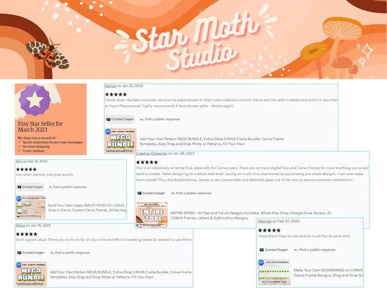May include: Etsy shop reviews with five-star ratings. The reviews highlight the shop's quick response times, on-time shipping, and great quality. The shop offers digital products for Canva, including frame bundles, templates, and patterns. The shop's name is Star Moth Studio.