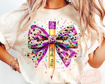 Teacher Coquette Pencil PNG, Rainbow Glitter Bow Png, Custom Teacher Name, Back To School Png, Teacher Shirt Png, Teacher Appreciation Png