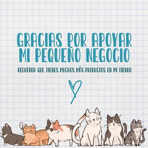 Puede incluir: Un mensaje de agradecimiento en espa&ntilde;ol con un coraz&oacute;n y una fila de gatos de dibujos animados. El mensaje dice "Gracias por apoyar mi peque&ntilde;o negocio. Recuerda que tienes muchos m&aacute;s productos en mi tienda."