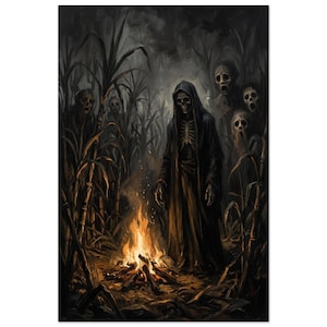 May include: A dark, atmospheric painting depicting a hooded skeleton figure standing before a bright, flickering campfire. The scene is set within a dense, shadowy cornfield, surrounded by several ghostly, pale, skull-like faces emerging from the darkness.