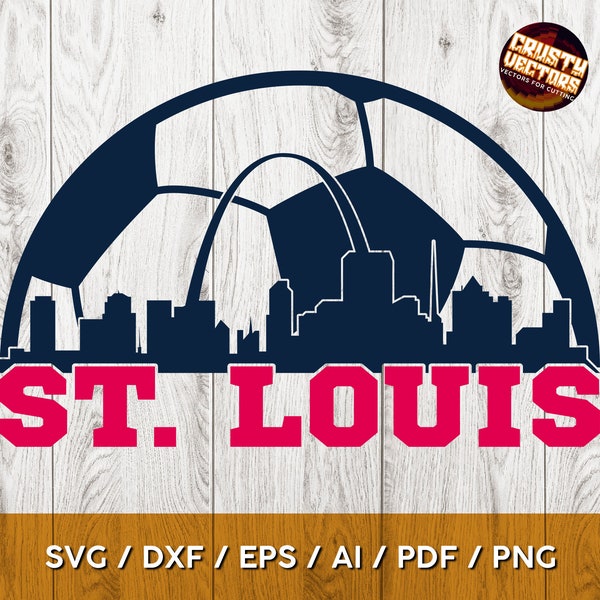 St Louis Soccer Ball and Skyline Design | Perfect for Printing, Cutting and Sublimation - svg, ai, png, eps, dxf, pdf Cricut and Silhouette