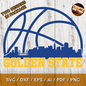 Golden State Basketball Custom Design mit Stadt Skyline zum Drucken und Schneiden - svg - ai - eps - dxf - pdf - png - Cricut und Silhouette