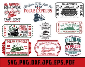 Polar Express Svg, Believe Polar Express Svg Bundle, North Pole Svg, Train Svg, polar express png,polar express ticket, Holiday Sign Svg