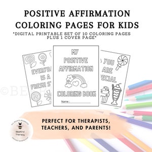 May include: A printable colouring book for children with a cover page that says "My Positive Affirmation Colouring Book". The cover page features a rainbow, clouds, and a heart. The book includes 10 colouring pages with positive affirmations.