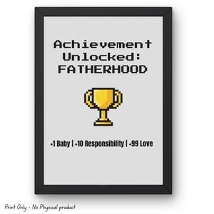 Achievement Unlocked Fatherhood Wall Art | Gamer Dad Printable | Funny Digital Download Gift for Men | Father&#39;s Day Man Cave Decor