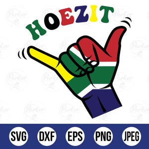 Hoezit | South African Flag | Afrikaans Cut Files | Afrikaans SVG| Instant digital download | Snaaks Afrikaans | South African