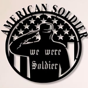 We Were Soldier Dxf Svg Png Files , American, Soldier , Veteran , USA , Flag , Army , Military , Cut , File , For Cnc Plasma Laser Glowforge