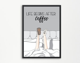 Life Begins After Coffee Print, Coffee Print, Coffee Lover, Bedroom Wall Art, Office Wall Art, Home Decor, Printable Wall Art, Funny Poster