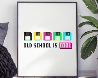 Old School Is Cool, Floppy Discs, Retro Print, 90s Poster, Gaming Wall Art, Office Wall Art, Video Game Poster, Old School Wall Art, Canvas