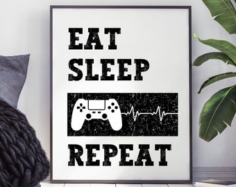 Eat Sleep Game Repeat, Video Game Decor, Gaming Decor, Gamer Art, Gamer Decor, Gamer Room Decor, Gaming Printable, Wall Art Print, Poster