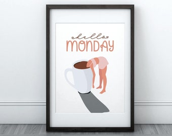 Hello Monday Digital Print, Office Printable Wall Art, Coffee Wall Print, Funny Print, Monday Wall Art, Home Decor, Digital Prints, Canvas