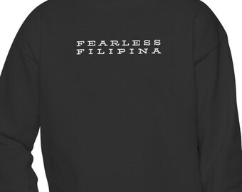 Fearless Filipina Crewneck Sweatshirt, Pinay Crewneck Sweatshirt, Philippines Shirt, Filipina Shirt, Filipino Pride Sweatshirt Youth