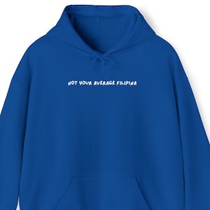 Filipina Hoodie for Women, Filipina Pride Hoodie, Filipina Streetwear Hoodie, Unique Filipina hoodie, Empower Filipina Sweatshirt