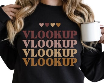 Excel Spreadsheet Sweatshirt Geschenk, Mitarbeiter Spreadsheet Humor Geschenk, Excel Liebhaber Geschenk, Buchhalter Geschenk, Daten-Analyst Geschenk, Vlookup Shirt