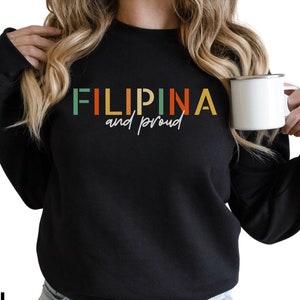 Filipina and Proud Retro Sweatshirt, Philippines Crewneck for Women, Filipina Sweatshirt, Philippines Gift, Pinay Gift, Filipina Pride