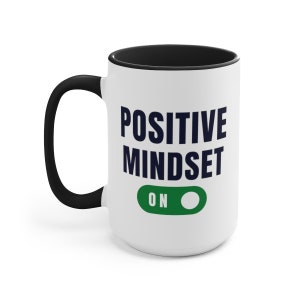 Positive Mindset Two-Tone Dual Color Coffee Mug Gift, Positivity Mug,  Growth Mindset Mug, Mindset Mug,  Positive Mug, Growth Mindset Gift