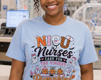 NICU Halloween Shirt, NICU Nurses Care for the Tiniest Pumpkins, Neonatal ICU Nurse Gift