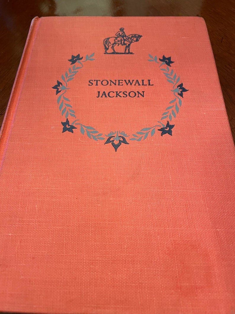 Stonewall Jackson Book by Jonathan Daniels First Edition 1959, Random