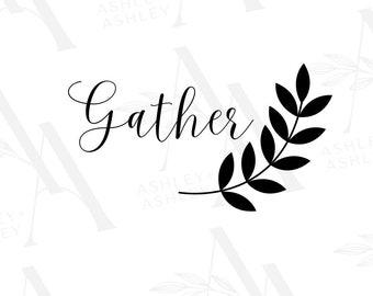 Op de afbeelding: Zwart-wit grafisch ontwerp met het woord "Gather" in een cursief lettertype met een gestileerde tak met bladeren rechts van het woord.