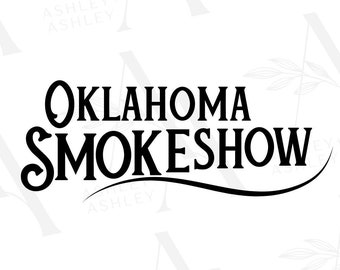 Oklahoma Smokeshow SVG PNG, Zach Bryan svg, Country Music, Something In The Orange, Digital Download, Cricut, SVG