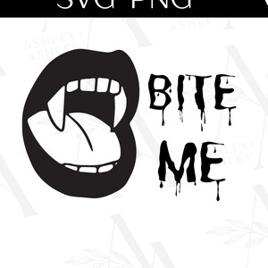 Bite Me SVG, Bite svg, Bite Me png, Bite Me, Halloween svg, Vampire svg, Bite svg, Cricut, Silhouette, SVG