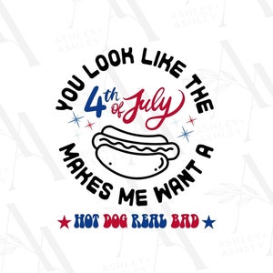 Sie sehen aus wie der 4. Juli SVG PNG, wollen einen Hot Dog Real Bad svg, natürlich blond 2, rot, weiß und blau, digitaler Download, SVG