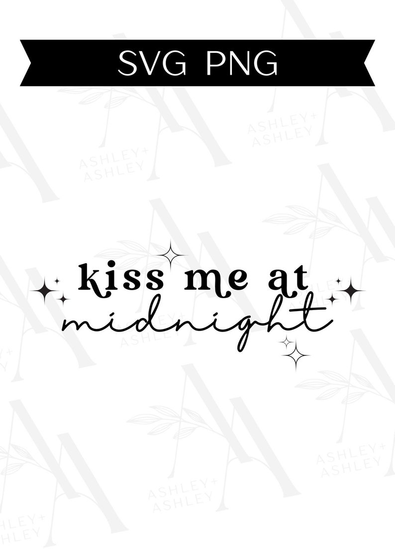 Pode incluir: Design gr&aacute;fico preto e branco com o texto "kiss me at midnight" e pequenas estrelas.