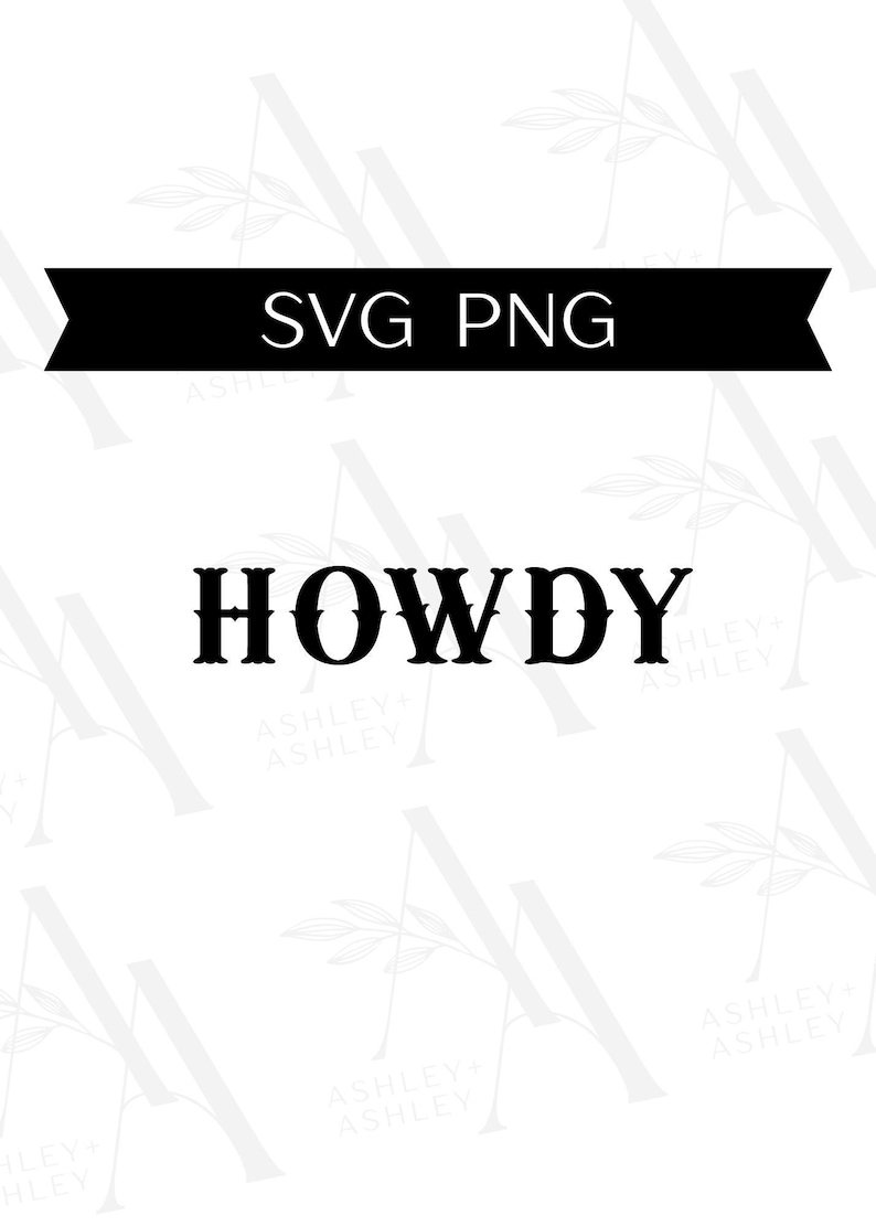 Howdy SVG, Howdy Png, Howdy Y'all Svg, Howdy Y'all Png, Country Svg ...