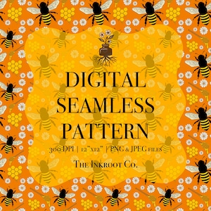 Puede incluir: Patrón digital sin costuras con abejas, panales y flores sobre fondo naranja. El diseño incluye el texto "DIGITAL SEAMLESS PATTERN" y "The Inkroot Co.". El patrón es de 30,48 cm x 30,48 cm, archivos PNG y JPEG.