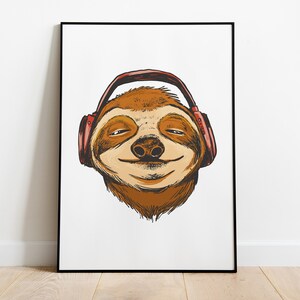 Relax Musik Poster Druck / halbmattes Faultier Kopfhörer Wandbild für dein Zuhause oder als Geschenk / in DIN A4, A3, A2, A1 / ohne Rahmen