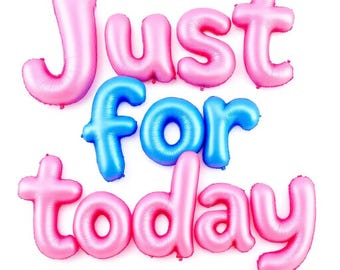 Just for Today Balloon Lettering: NA Recovery Art (Digital Download)