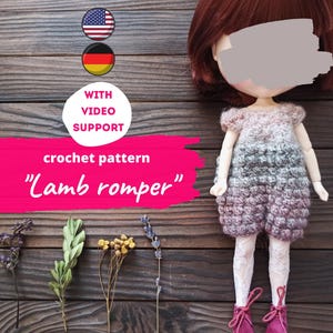 May include: Crochet pattern for a "Lamb Romper" for a doll. The pattern includes video support and is available in English and German. The image shows a doll wearing the completed romper, which is a light grey and purple colour.