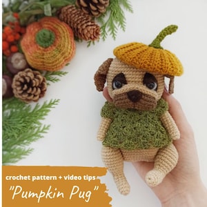 Halloween crochet pug PATTERN / Pumpkin amigurumi toy puppy pug, French bulldog crochet pdf, Thanksgiving amigurumi dog crochet tutorial