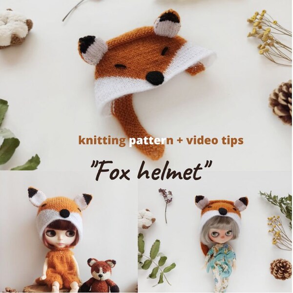 Fox hat for Middie and Neo Blythe KNITTING PATTERN / Pullip doll Halloween clothes, Animal helmet for Blythe boy, Knit beanie for Teddy bear