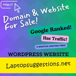 Puede incluir: Un fondo degradado amarillo, verde y morado con el texto "http://" y un cursor de ratón. El texto "Domain & Website For Sale!" está en texto blanco. El texto "Google Ranked!" está en texto blanco sobre fondo verde. El texto "Has Traffic!" está en texto blanco sobre fondo rosa. El texto "6 MONTHS HOSTING FREE!" está en texto blanco sobre fondo azul claro. El texto "WORDPRESS WEBSITE" está en texto blanco sobre fondo amarillo. El texto "Laptopsuggestions.net" está en texto blanco sobre fondo amarillo.